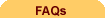 FAQs
